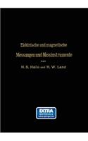 Elektrische Und Magnetische Messungen Und Messinstrumente