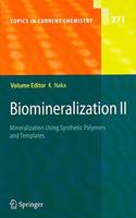 Biomineralization II: Mineralization Using Synthetic Polymers and Templates (Topics in Current Chemistry)(Special Indian Edition/ Reprint Year- 2020) [Paperback] Kensuke Naka; H. Cölfen and K. Naka