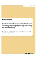 Ergebnisse, Tendenzen und Wertstellungen der Erfolgsmessung im Bildungscontrolling der Weiterbildung