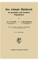 Der Retinale Blutdruck Im Gesunden Und Kranken Organismus