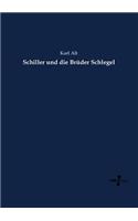 Schiller und die Brüder Schlegel
