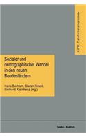 Sozialer und demographischer Wandel in den neuen Bundesländern