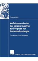 Verfahrensvarianten Der Conjoint-Analyse Zur Prognose Von Kaufentscheidungen