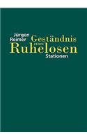 Geständnis eines Ruhelosen