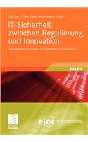 It-Sicherheit Zwischen Regulierung Und Innovation