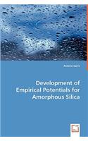 Development of Empirical Potentials for Amorphous Silica