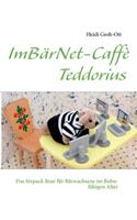 ImBärNet-Caffè Teddorius