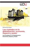 ciudades en la globalización