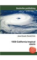 1939 California Tropical Storm