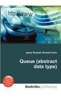 Queue (Abstract Data Type): (English)
