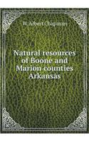 Natural Resources of Boone and Marion Counties Arkansas