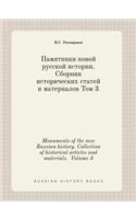 Monuments of the New Russian History. Collection of Historical Articles and Materials. Volume 3