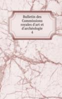 Bulletin des Commissions royales d'art et d'archeologie