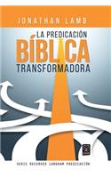 Predicación Bíblica Transformadora