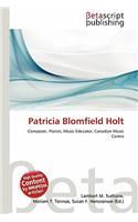 Patricia Blomfield Holt: (English)
