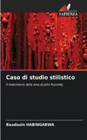 Caso di studio stilistico