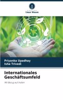 Internationales Geschäftsumfeld