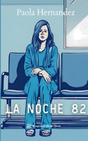 noche 82
