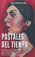 Postales del tiempo. Una Historia de España cercana
