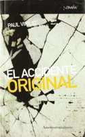 El accidente original (Nomadas) (Spanish Edition)