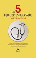 Los 5 equilibrios de la salud