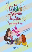 Los chistes de Jaimito y Jaimita... para partirse de risa