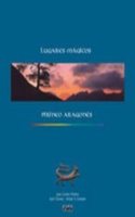 Lugares magicos del Pirineo Aragones