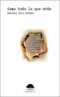 Como todo lo que arde (Poeticas) (Spanish Edition)