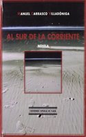 Al Sur De La Corriente/To the South of the Current