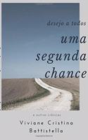 Desejo a Todos Uma Segunda Chance