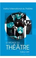 Le Monde Du Théâtre- Édition 2011
