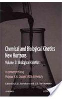 Chemical and Biological Kinetics; New Horizons (2 Vols): Set of Volume 1 & Volume 2