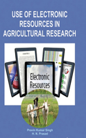 Use of Electronic Resources in Agricultural Research