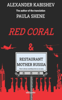 Red Coral & Restaurant Mother Russia
