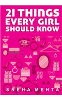 21 Things Every Girl Should Know