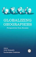 Globalizing Geographies: Perspectives from Eurasia