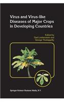 Virus and Virus-Like Diseases of Major Crops in Developing Countries