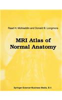 MRI Atlas of Normal Anatomy