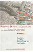 Philippine Democracy Assessment: Free and Fair Elections and the Democratic Role of Political Parties