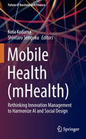 Mobile Health (mHealth)