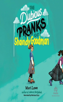 Dubious Pranks of Shaindy Goodman