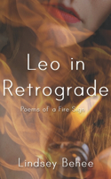 Leo in Retrograde