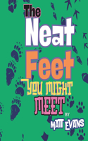 Neat Feet You Might Meet