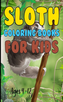 Sloth Coloring Book For Kids Ages 4-12