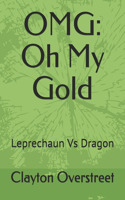 Omg: Oh My Gold: Leprechaun Vs Dragon