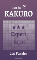 L'art du Kakuro Expert Vol.5