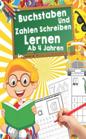 Buchstaben Und Zahlen Schreiben Lernen Ab 4 Jahren: fördert Konzentration und ... in Kindergarten, Vorschule und Grundschule -Erste Buchstaben Und Zahlen Schreiben Lernen Und Üben! Perfekt Geeignet Fü