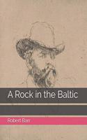 A Rock in the Baltic