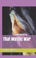 That Mystic War