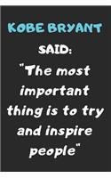 Kobe Bryant Said